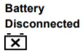 battery disconnected