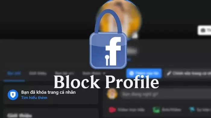 Cách khóa bảo vệ trang cá nhân trên Facebook