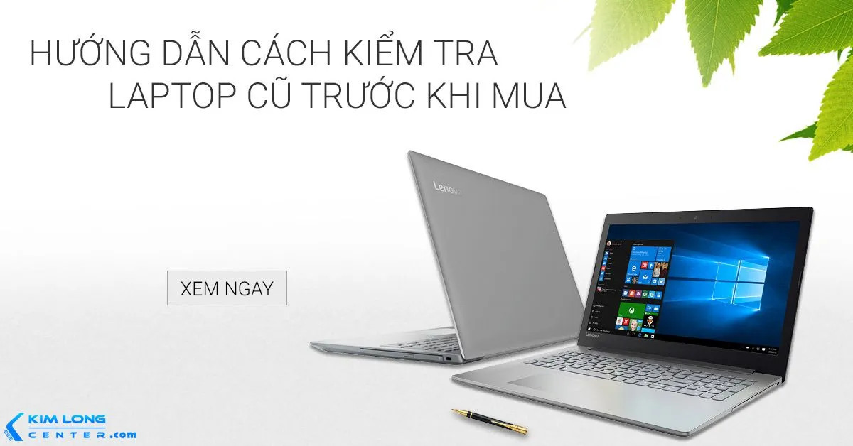 hướng dẫn kiểm tra lapotp cũ trước khi mua