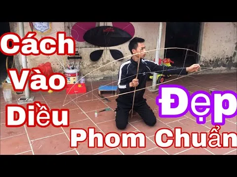 Hướng Dẫn Làm Diều Khung Tre Liền Đẹp, Dáng Chuẩn, Cánh Đẹp | Trường Sáo Diều | Make beautiful kites