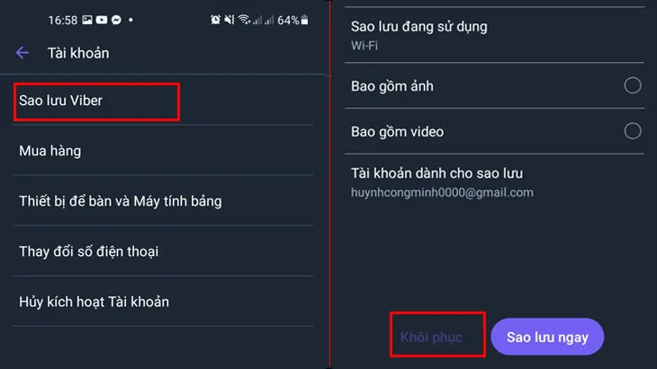 Để phục hồi lại tin nhắn chúng ta nhấn chọn Sao lưu Viber Chọn Khôi Phục