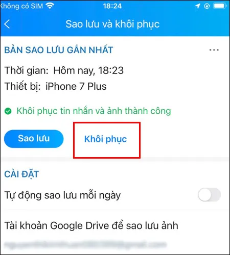 Bạn đã có thể khôi phục lại tin nhắn đã được sao lưu gần nhất bằng cách nhấn vào Khôi phục