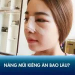 Nâng mũi kiêng ăn bao lâu? 5 Thực phẩm tuyệt đối không được ăn sau sửa mũi!