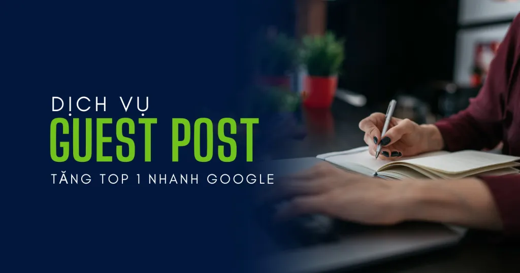 Dịch vụ Guest Post