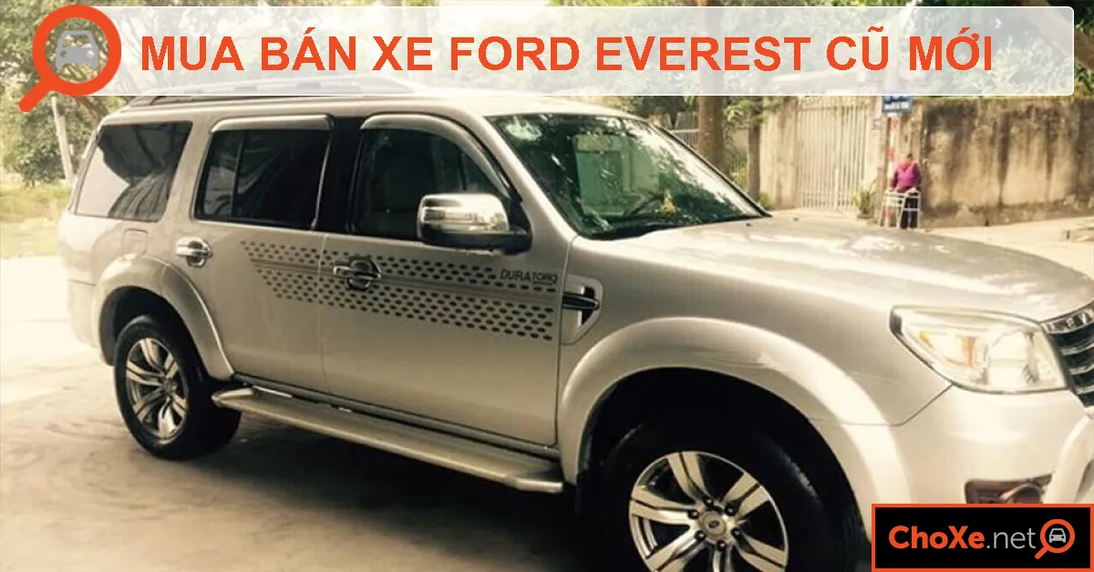 Mua bán xe Ford Everest cũ 2010 máy dầu chất lượng, uy tín