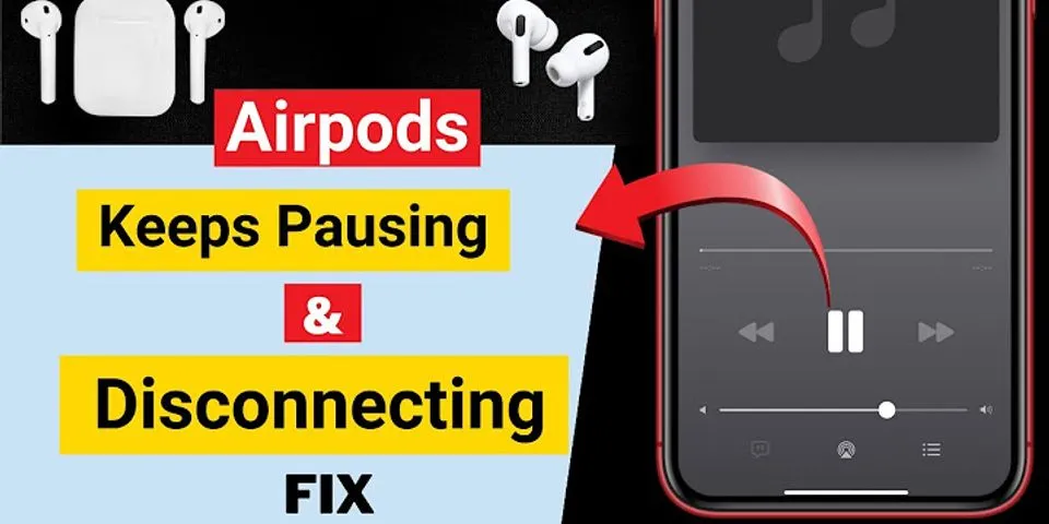 AirPods randomly stop playing Android