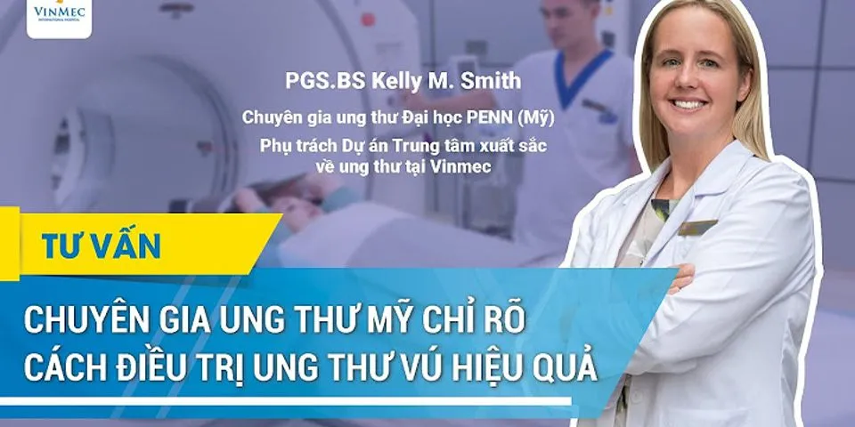 Bệnh viện điều trị ung thư tốt nhất Việt Nam