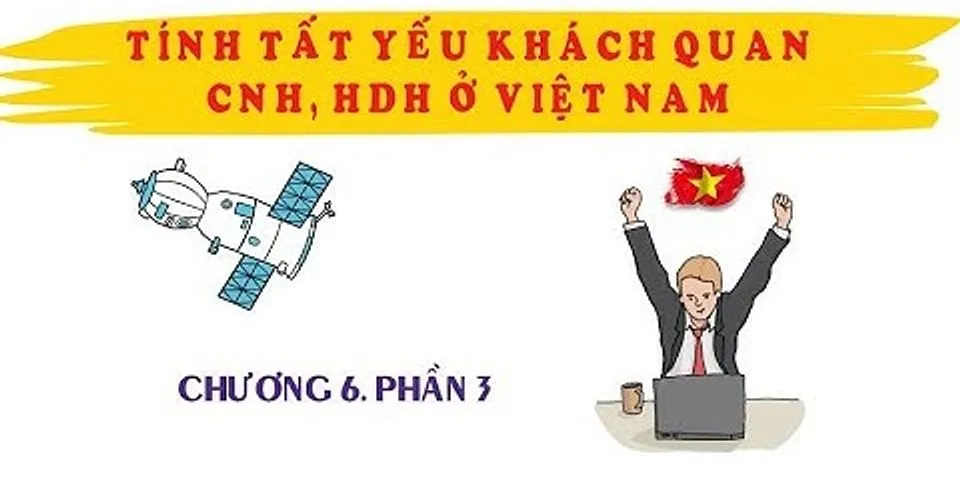 Các mô hình công nghiệp hóa trên thế giới và bài học kinh nghiệm cho Việt Nam