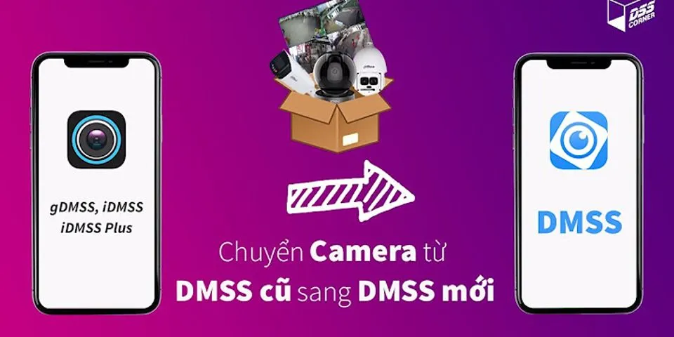 Cách chia sẽ camera iDMSS Plus - Thả Rông