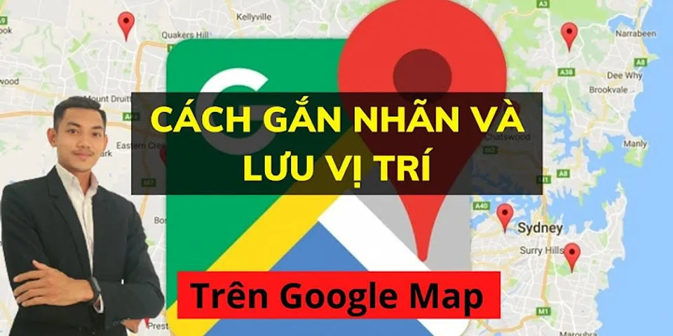 Cách dẫn nhãn trên Google map