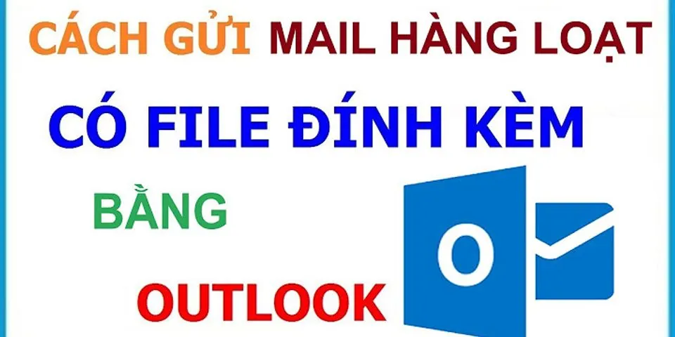 Cách đính kèm file trong Outlook