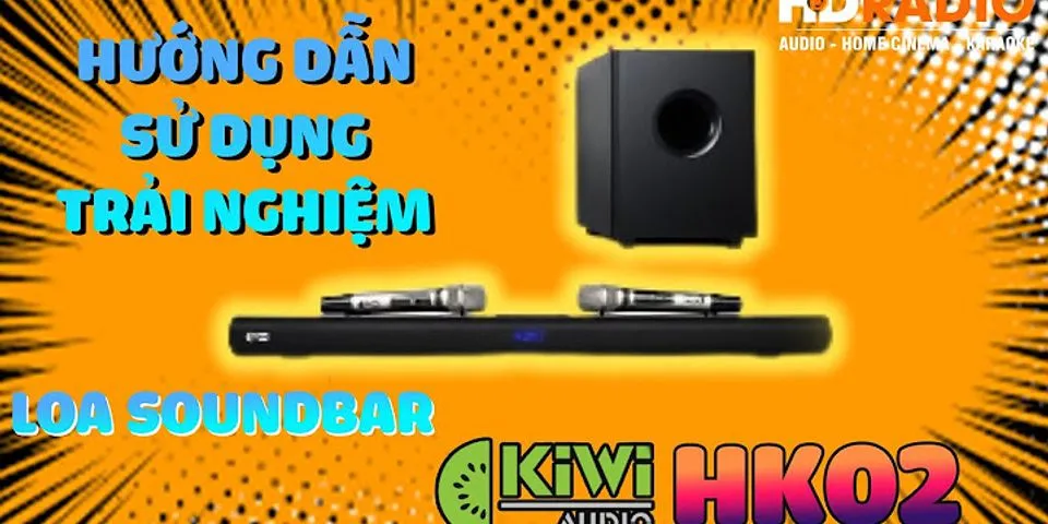 Cách hát karaoke trên loa soundbar Samsung