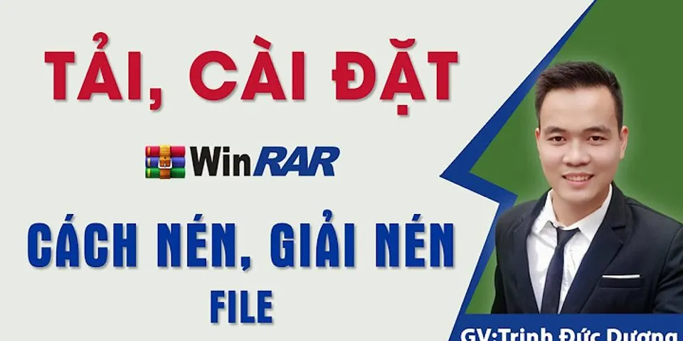Cách mở file RAR trên Win 10
