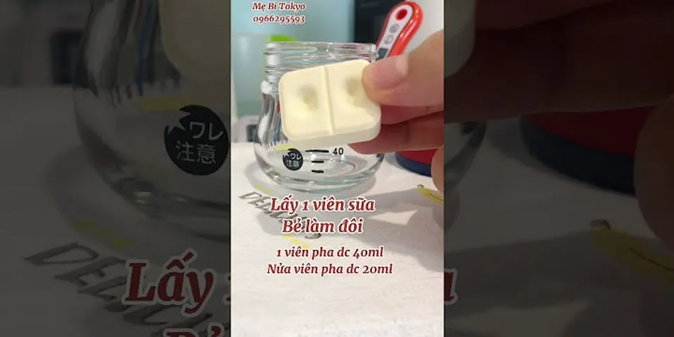 Cách pha sữa meiji hộp 0 1