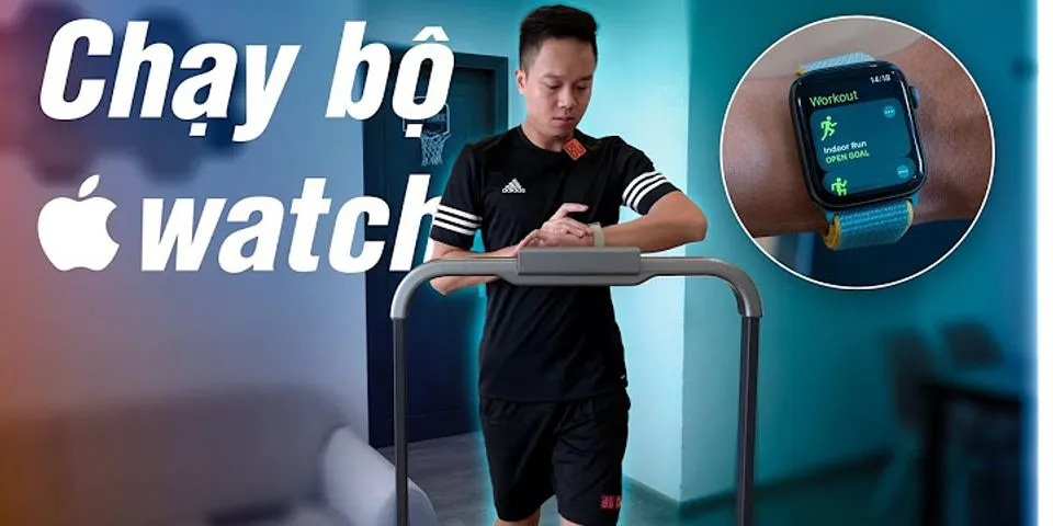 Cách sử dụng Apple Watch khi tập gym