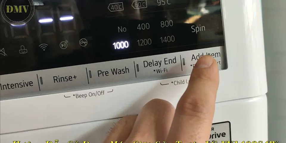 Cách sử dụng máy giặt LG Inverter 8.5 kg FV1408S4W