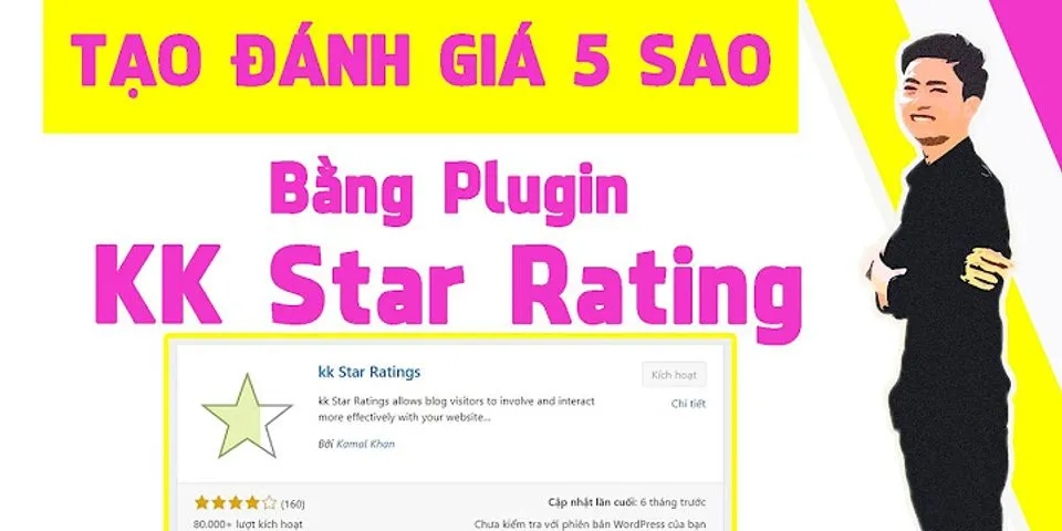 Cách tạo xếp hạng sao Star Ratings trên kết quả tìm kiếm Google