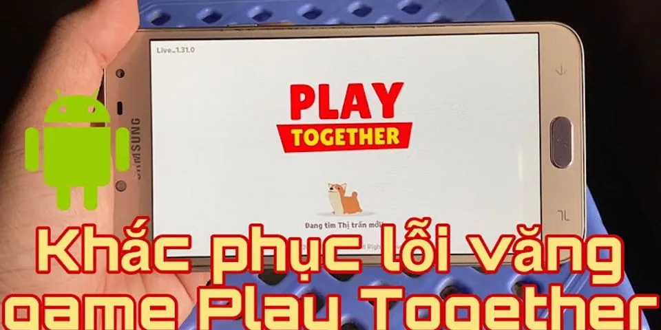 Cách vào Play Together trên iphone