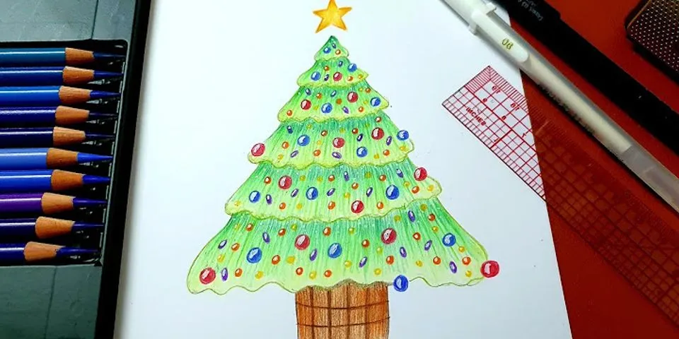 Cách vẽ cây thông đơn giản nhất