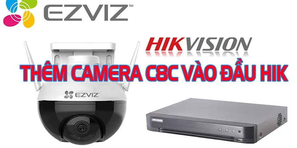 Chia sẻ camera EZVIZ c8c