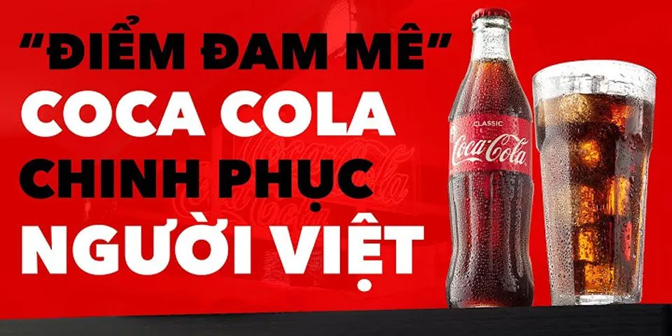 Chiến lược khác biệt hóa sản phẩm của Coca-Cola