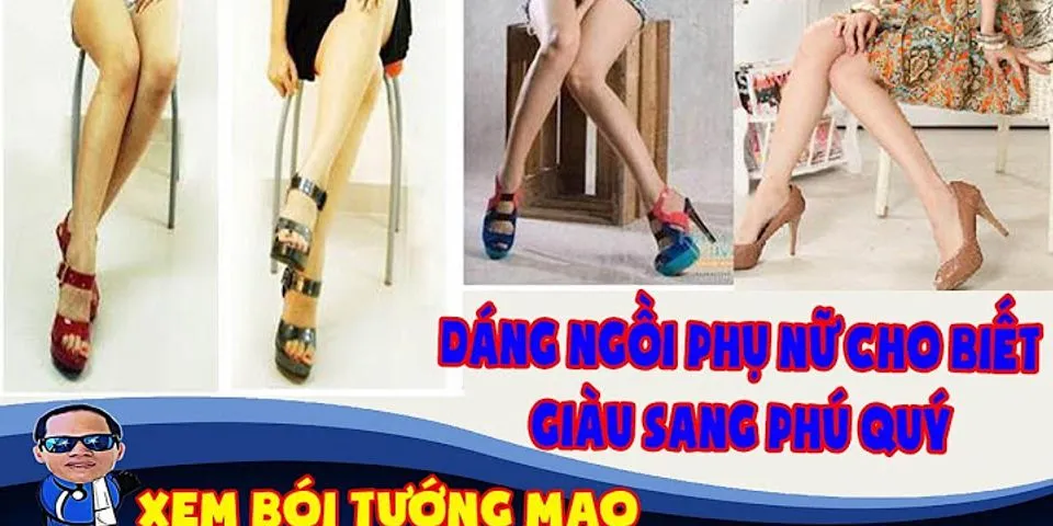 Dáng ngồi chuẩn của phụ nữ