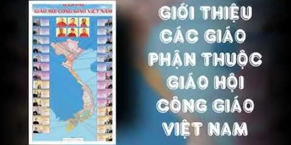 Danh sách 27 Giáo phận Việt Nam