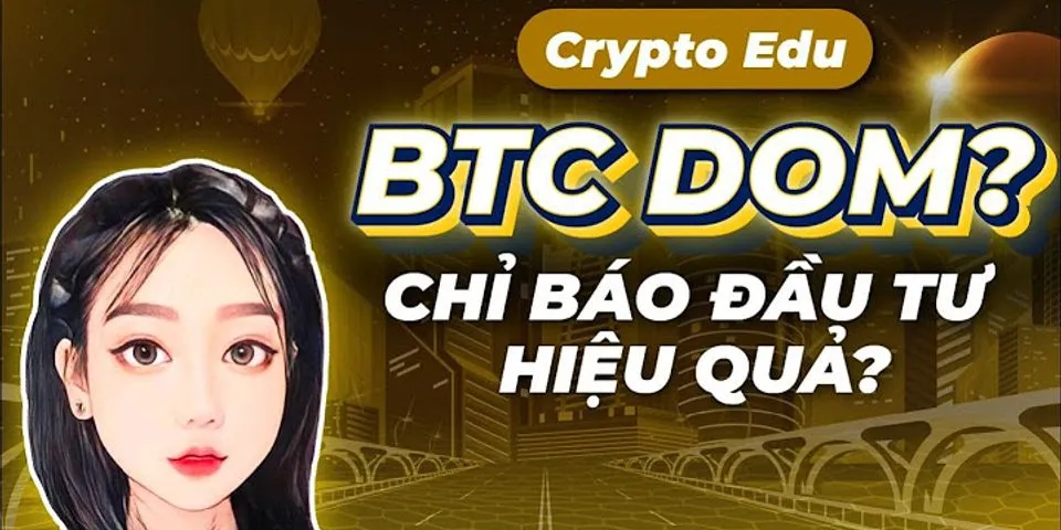 Dom Bitcoin là gì