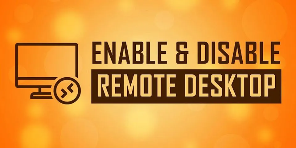 How to disable Remote Desktop connection