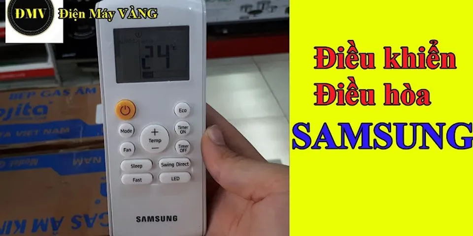 Hướng dẫn sử dụng máy lạnh Samsung