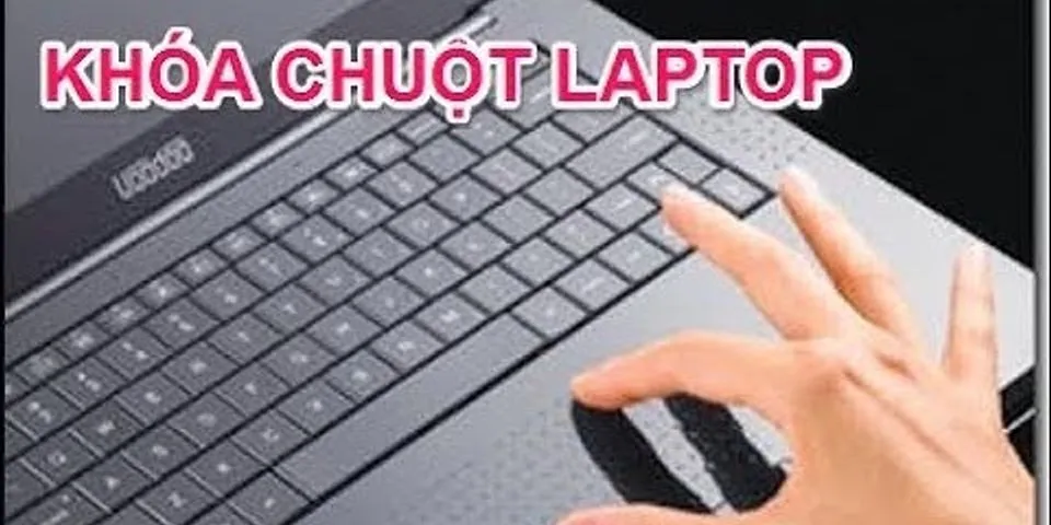 Khóa chuột bàn phím laptop