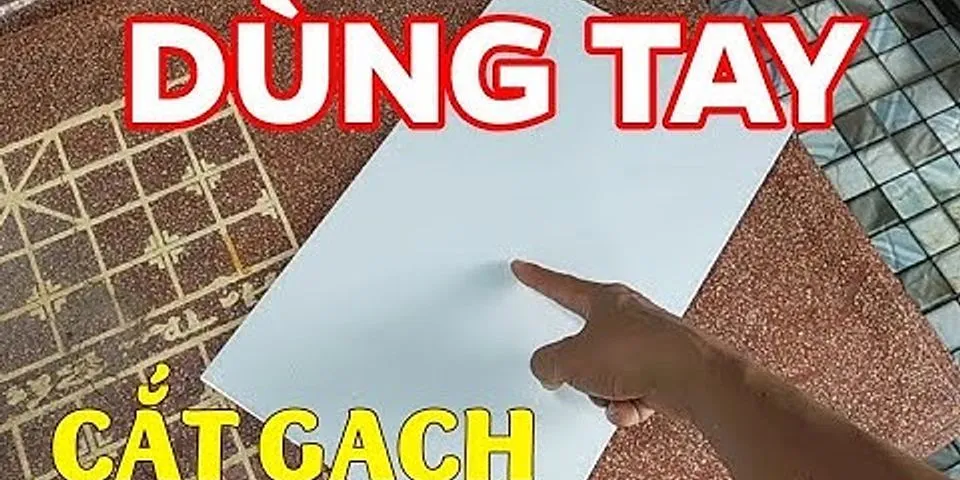 cách cắt gạch không cần máy