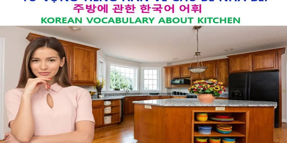 Nhà bếp tiếng Hàn là gì