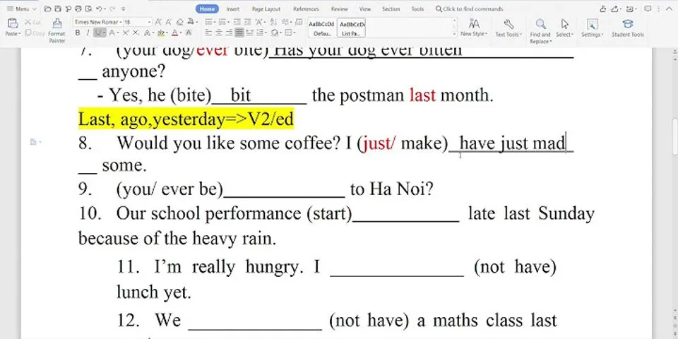 Put the verbs in brackets into the correct tense Lớp 7