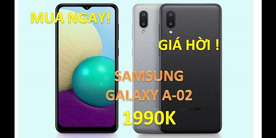 Samsung Galaxy A02 giá bao nhiêu