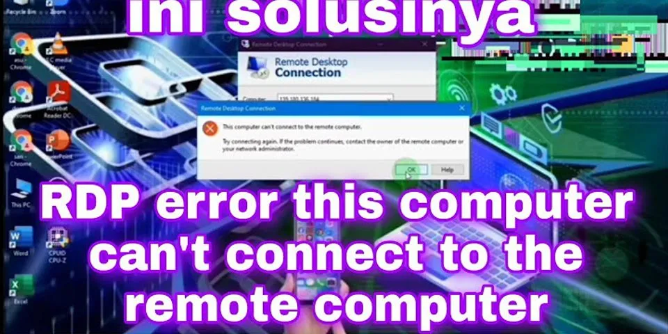 Why wont my remote desktop connection connect?