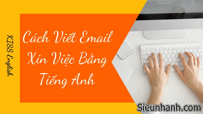 cach-viet-email-gui-cv-bang-tieng-anh-hap-dan-nha-tuyen-dung-0